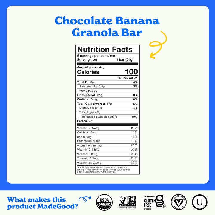 Nutrition facts label for MadeGood Chocolate Banana Granola Bar. The serving size is 1 bar (24g) with 100 calories per serving. It contains 3g of total fat, 17g of carbohydrates, 6g of sugars (5g added), 2g of protein, and essential vitamins like Vitamin D, A, C, E, and Thiamin. The product is USDA Organic, Non-GMO Project Verified, Certified Gluten-Free, Certified Vegan, and Kosher.