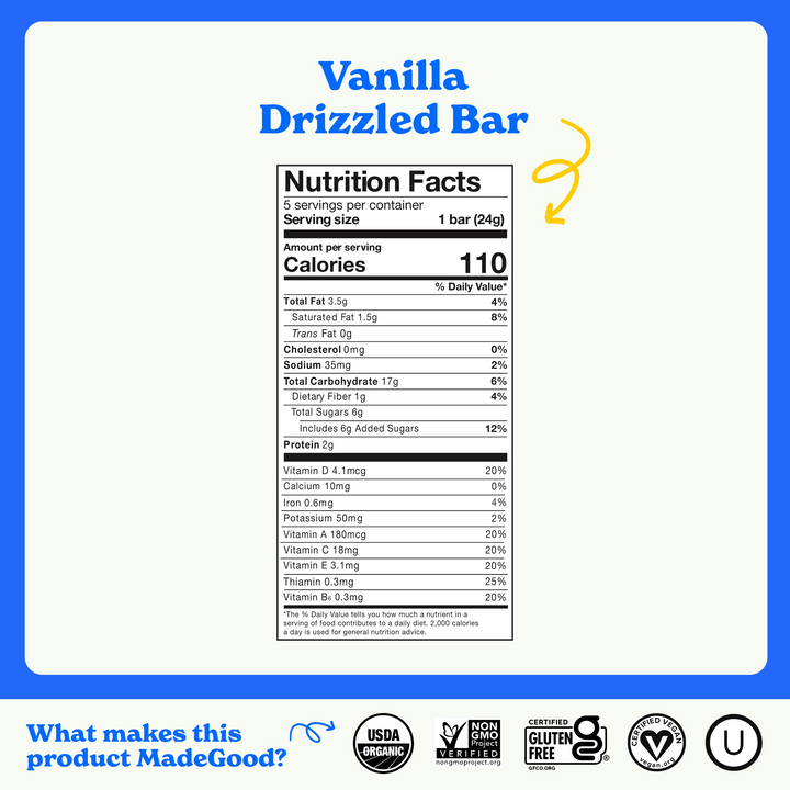 Nutrition facts label for MadeGood Vanilla Drizzled Bar. The serving size is 1 bar (24g) with 110 calories per serving. It contains 3.5g of total fat, 17g of carbohydrates, 6g of sugars (6g added), 2g of protein, and essential vitamins like Vitamin D, A, C, E, and Thiamin. The product is USDA Organic, Non-GMO Project Verified, Certified Gluten-Free, Certified Vegan, and Kosher.